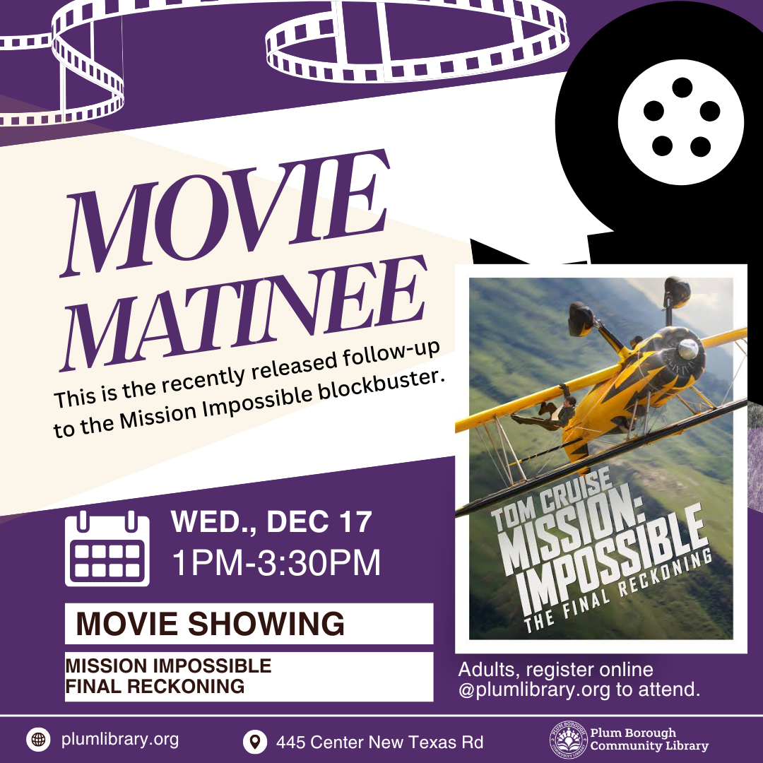 Movie Matinee: Mission Impossible Final Reckoning 
